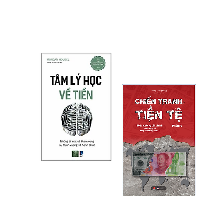 Tâm Lý Học Về Tiền + Chiến Tranh Tiền Tệ (Tập 4)