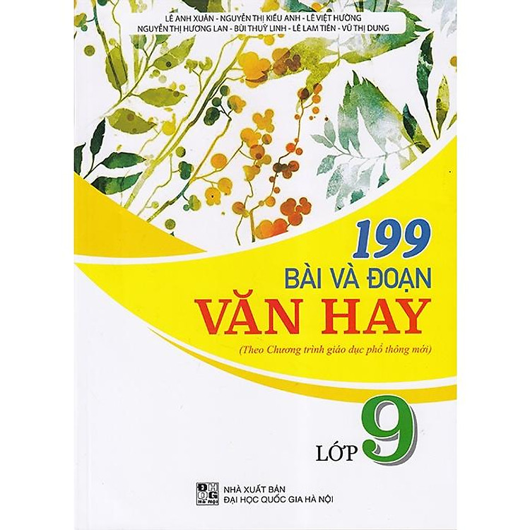 199 Bài Và Đoạn Văn Hay 9 (Theo Chương Trình GDPT Mới)