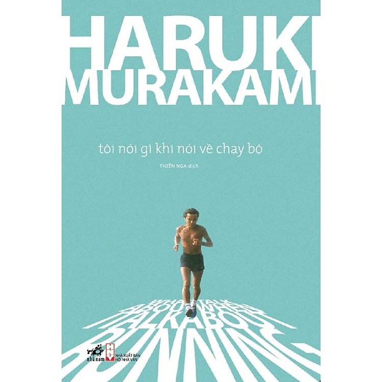 Tôi nói gì khi nói về chạy bộ (TB 2021)