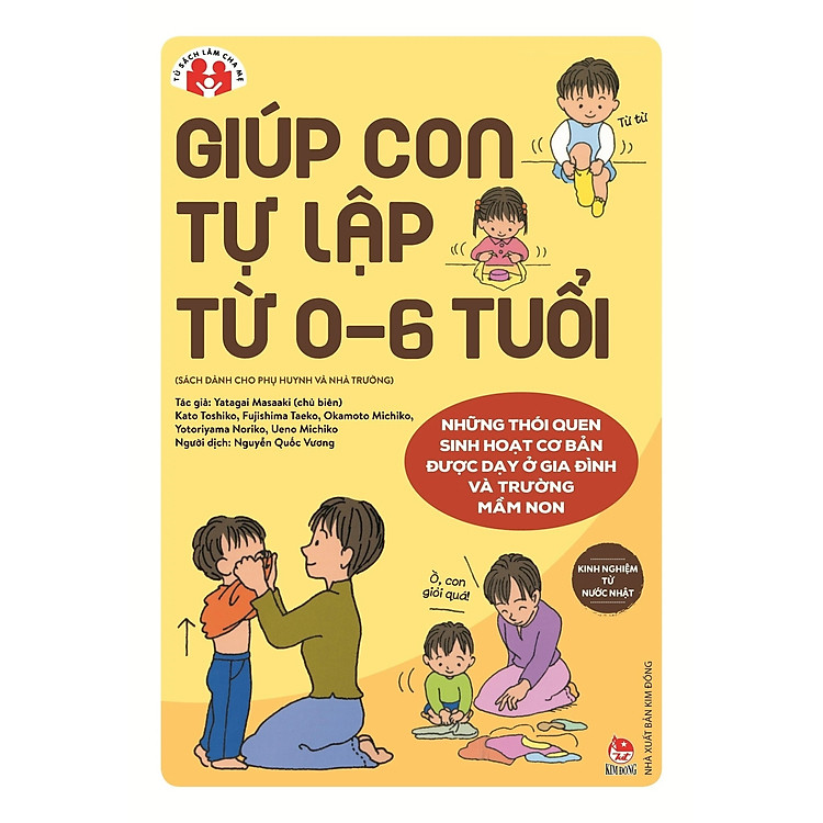Giúp Con Tự Lập Từ 0-6 Tuổi