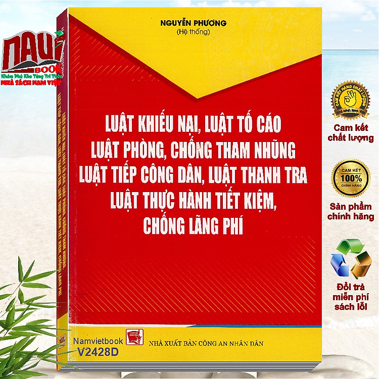 Luật Khiếu Nại, Luật Tố Cáo, Luật Phòng Chống Tham Nhũng, Luật Tiếp Công Dân, Luật Thanh Tra, Luật Thực Hành Tiết Kiệm Chống Lãng Phí (V2428D)