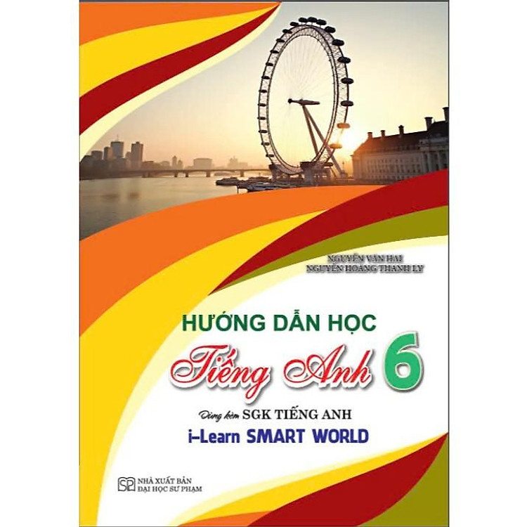 Hướng dẫn học Tiếng Anh 6 7 8 9 dùng kèm SGK Tiếng Anh
