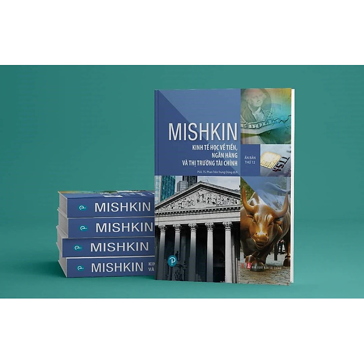 Kinh tế học về Tiền, Ngân hàng và Thị trường Tài chính – Ấn bản thứ 12