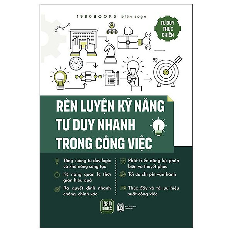 Rèn Luyện Kỹ Năng Tư Duy Nhanh Trong Công Việc - Ảnh 2