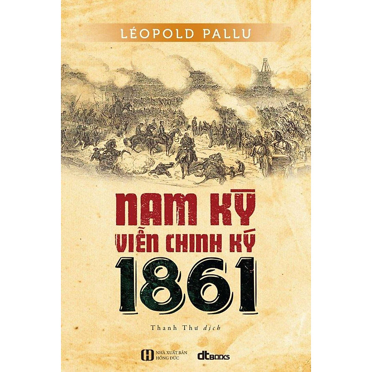 Nam Kỳ Viễn Chinh Ký 1861 - Ảnh 3