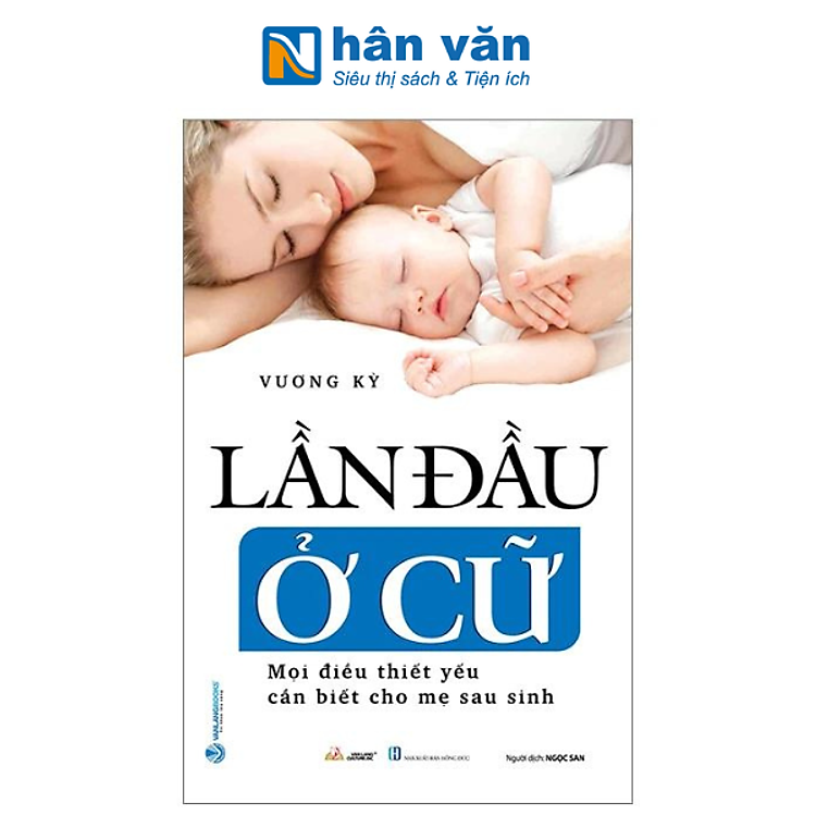 Tại Newshop: Lần Đầu Ở Cữ - Mọi Điều Thiết Yếu Cần Biết Cho Mẹ Sau Sinh