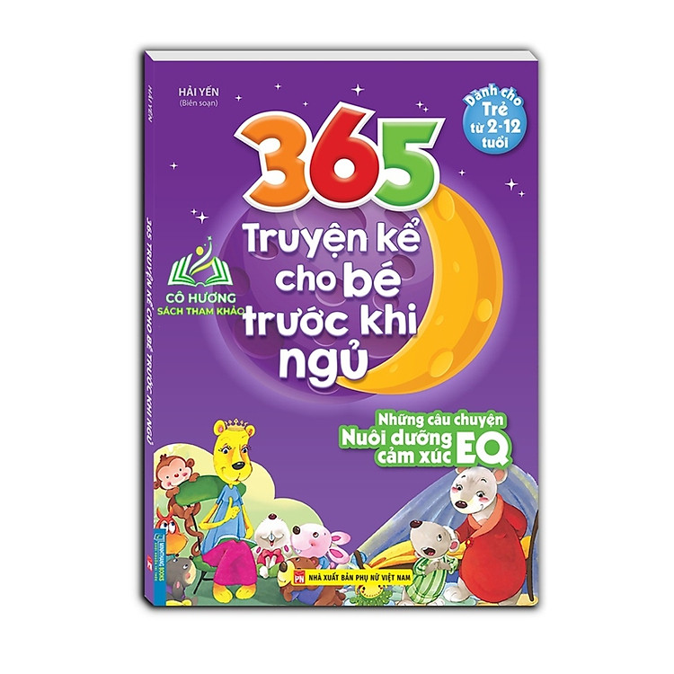 Newshop: 365 Truyện Kể Cho Bé Trước Khi Ngủ - Những Câu Chuyện Nuôi Dưỡng Cảm Xúc EQ (2-12 Tuổi)