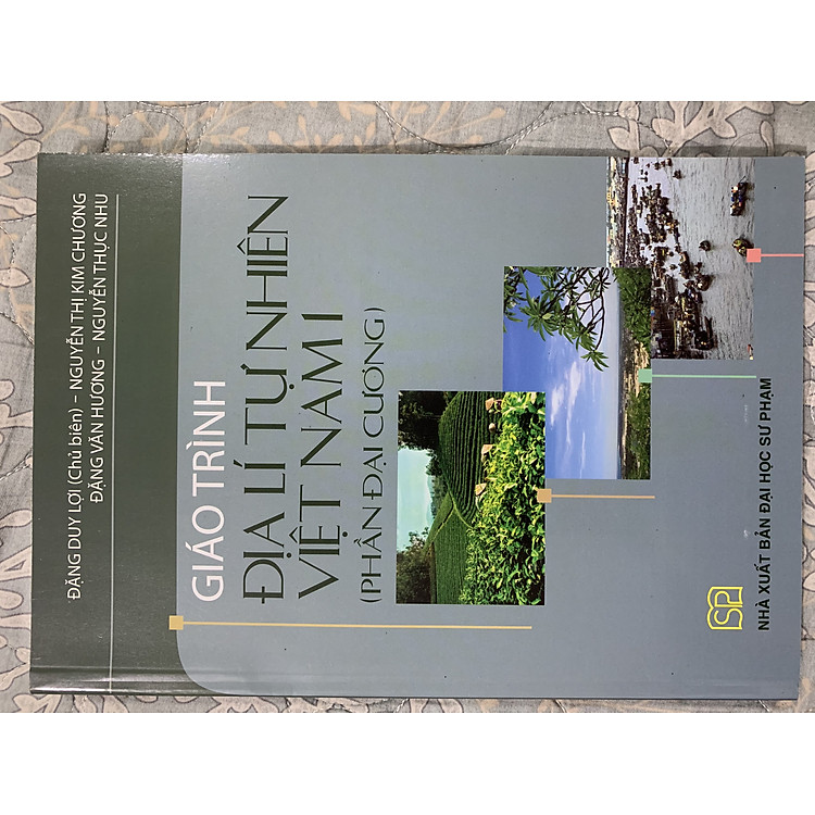 Giáo Trình Đại Lý Tự Nhiên Việt Nam 1 (Phần Đại Cương)