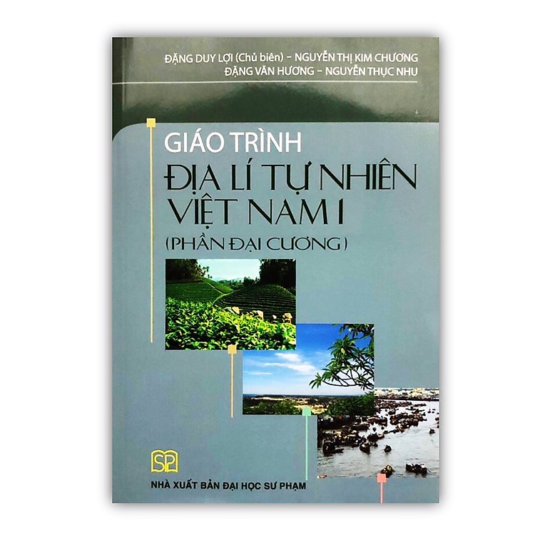 Giáo trình Địa lí tự nhiên Việt Nam 1 Phần Đại cương