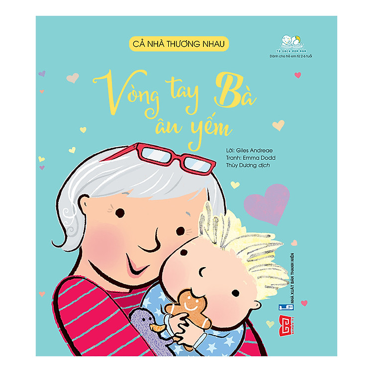 Cả Nhà Thương Nhau – Vòng Tay Bà Âu Yếm