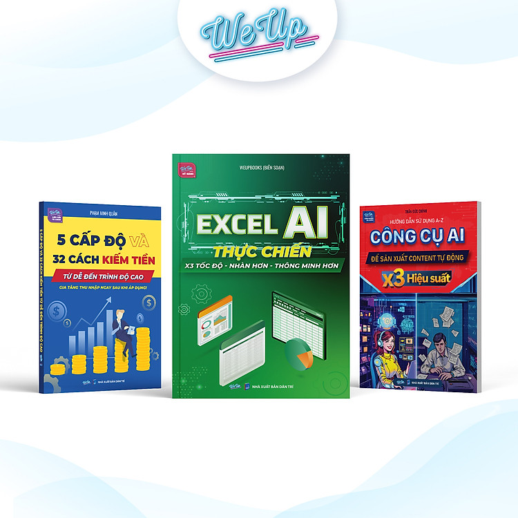 Combo 3 Sách: Excel AI Thực Chiến + 5 cấp độ & 32 cách kiếm tiền + Công cụ AI x3 hiệu suất