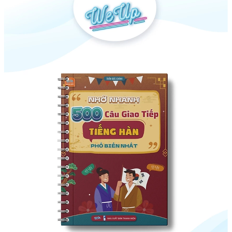 Nhớ Nhanh 500 Câu Giao Tiếp Tiếng Hàn Phổ Biến Nhất