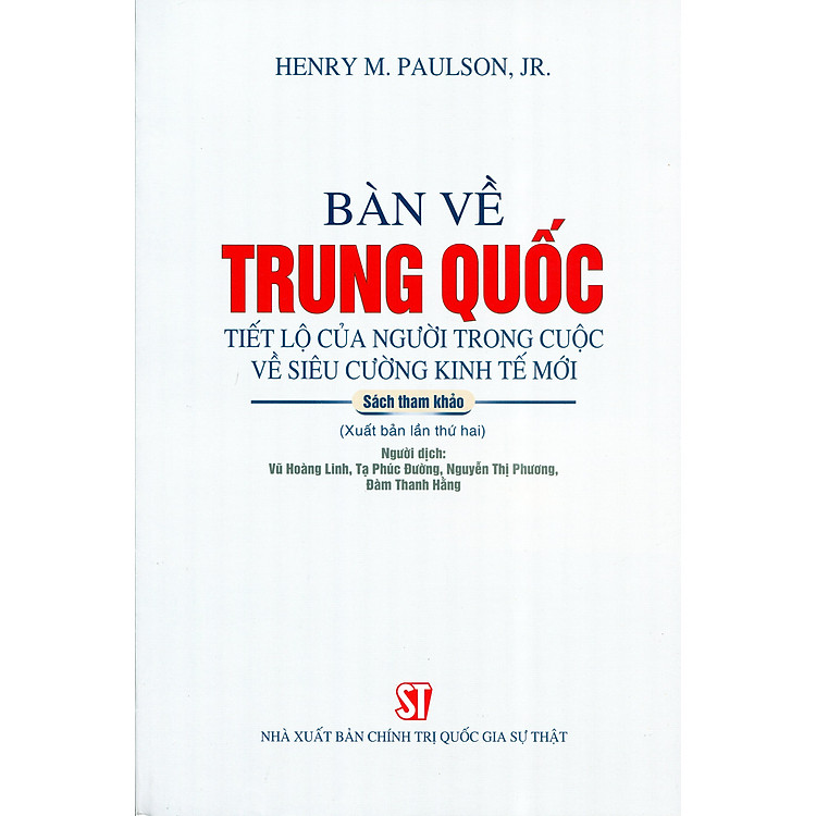 Sách Bàn Về Trung Quốc: Tiết Lộ Của Người Trong Cuộc Về Siêu Cường Kinh Tế Mới