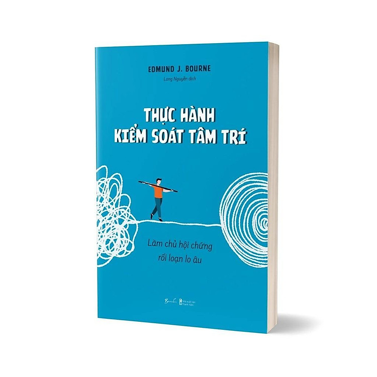 Thực Hành Kiểm Soát Tâm Trí: Làm Chủ Hội Chứng Rối Loạn Lo Âu - Ảnh 2