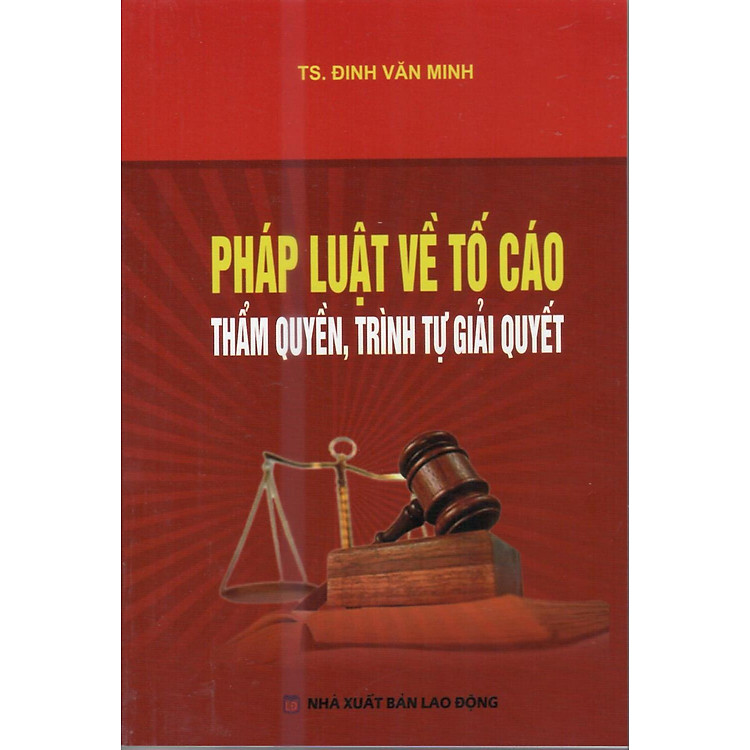 PHÁP LUẬT VỀ TỐ CÁO THẨM QUYỀN TRÌNH TỰ GIẢI QUYẾT