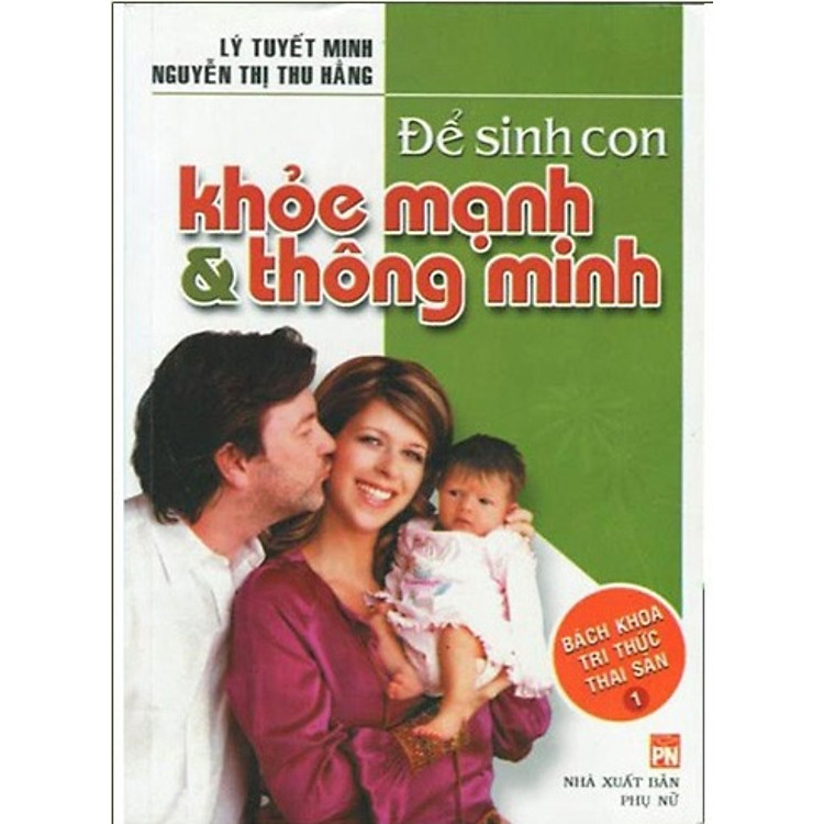 Bách khoa Tri Thức Thai Sản Tập 1