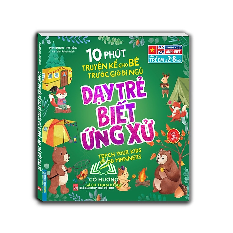 10 Phút Truyện Kể Cho Bé Trước Giờ Đi Ngủ – Dạy Trẻ Biết Ứng Xử