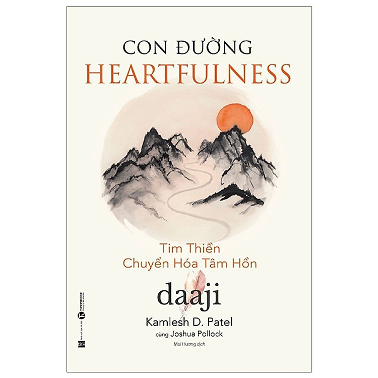 Con Đường Heartfulness – Tim Thiền – Chuyển Hóa Tâm Hồn