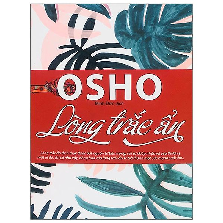 Osho – Lòng Trắc Ẩn (Tái Bản 2019)
