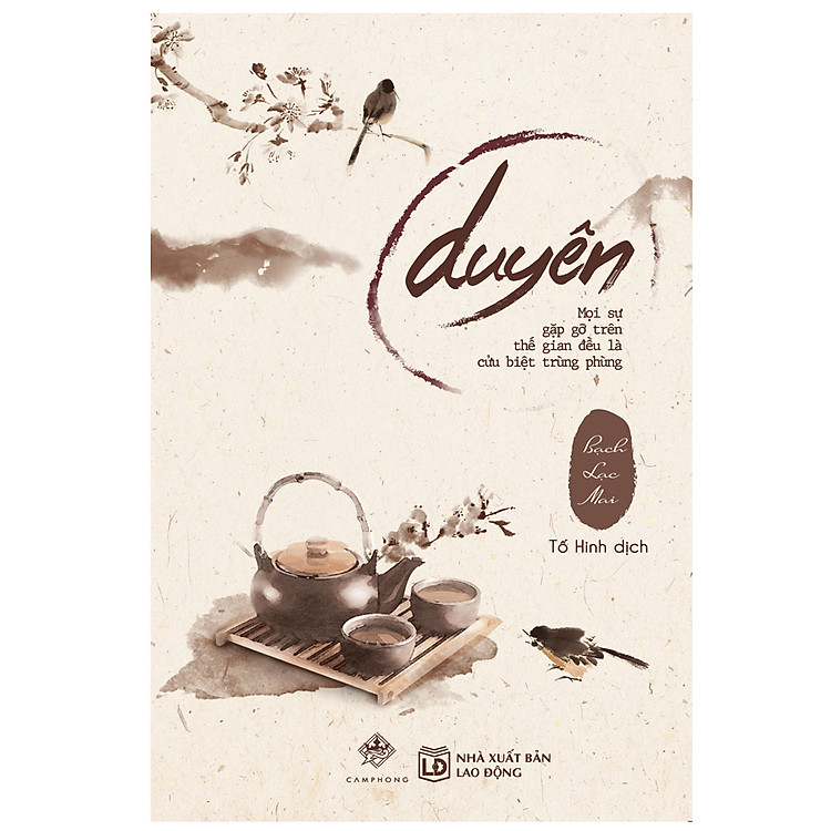 Sách DUYÊN - Mọi Sự Gặp Gỡ Trên Thế Gian Chỉ Là Cửu Biệt Trùng Phùng (Tái Bản)