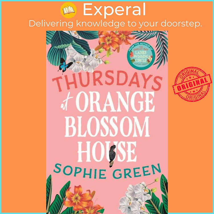 Sách - Thursdays at Orange Blossom House - an uplifting story of friendship, hop by Sophie Green (UK edition, paperback)