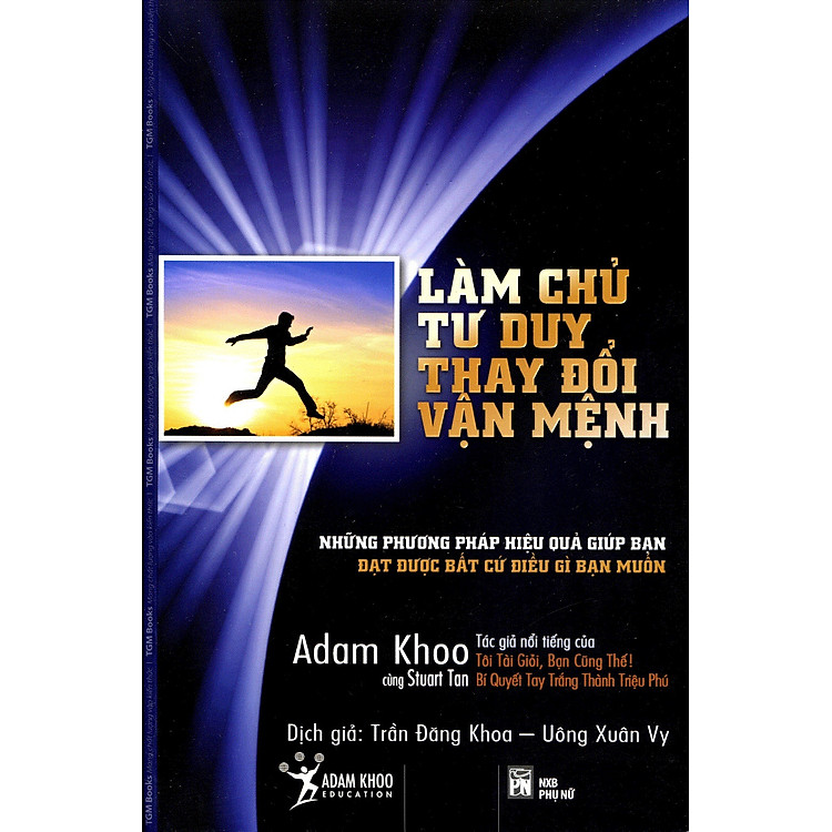 LÀM CHỦ TƯ DUY THAY ĐỔI VẬN MỆNH