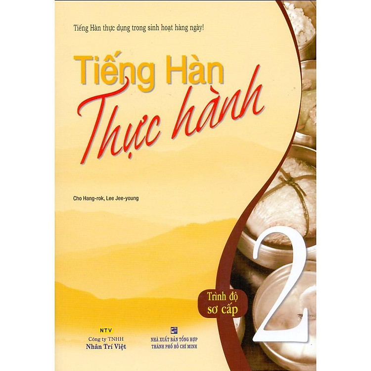 Tiếng Hàn Thực Hành – Tập 2 (Kèm 01 Đĩa MP3)