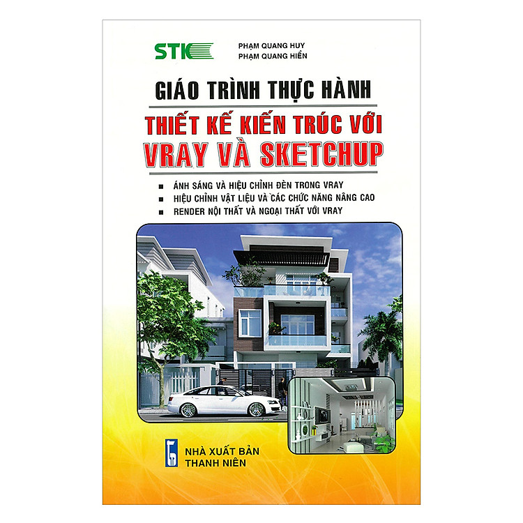 Sách Giáo Trình Thực Hành Thiết Kế Kiến Trúc Với Vray Và Sketchup