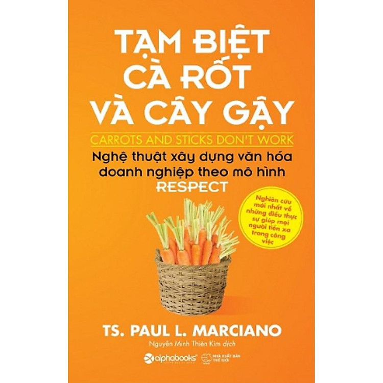 Sách - Tạm biệt cà rốt và cây gậy (Tái bản 2018)