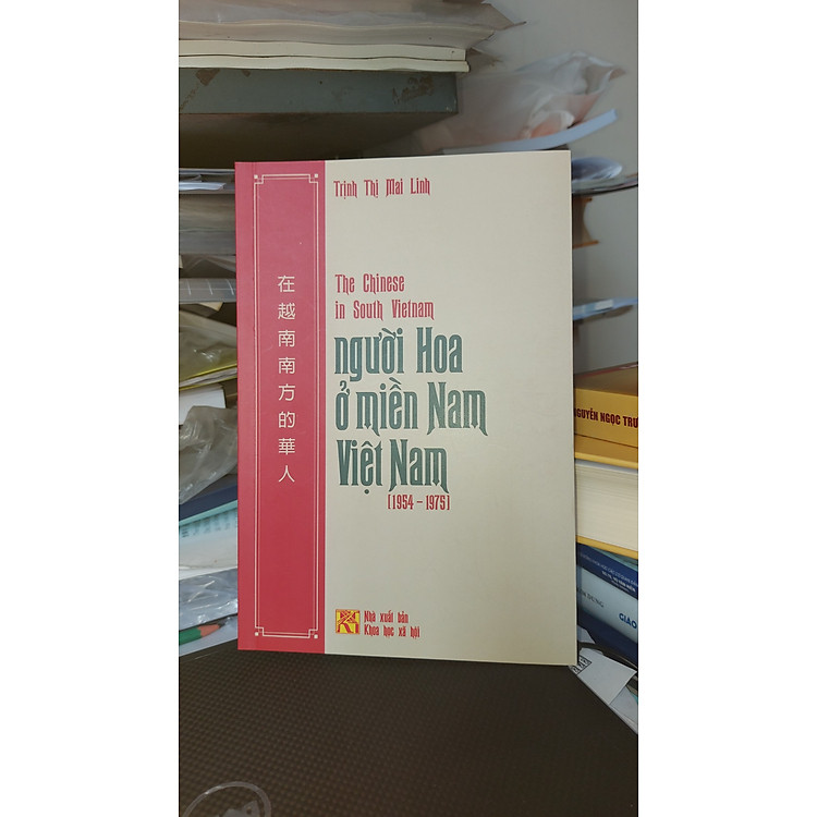 NGƯỜI HOA Ở MIỀN NAM VIỆT NAM (1954 – 1975)
