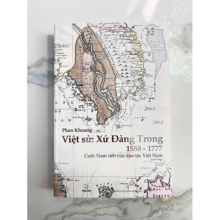 Việt Sử: Xứ Đàng Trong 1558 - 1777 - Ảnh 7