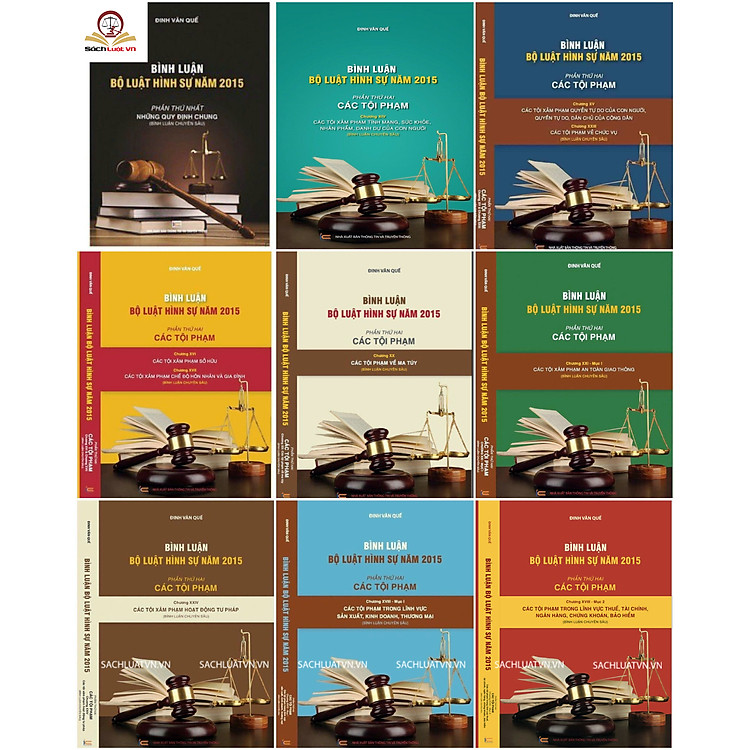 Sách Bình luận Bộ Luật Hình Sự năm 2015 (Bộ 9 cuốn của tác giả Đinh Văn Quế)