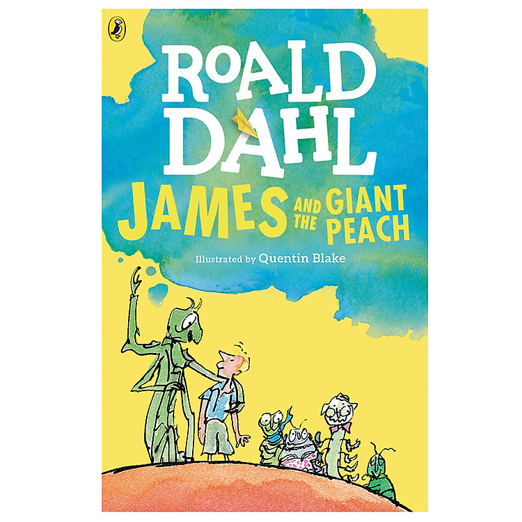 Sách James and the Giant Peach (Roald Dahl, Illustrated by Quentin Blake)