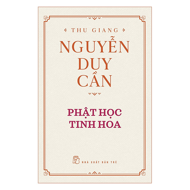 Phật Học Tinh Hoa (Tái Bản 2019)