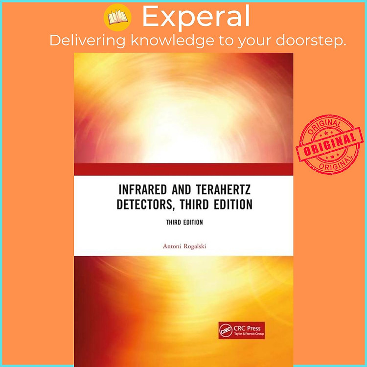 Sách - Infrared and Terahertz Detectors, Third Edition by Antoni Rogalski (UK edition, paperback)