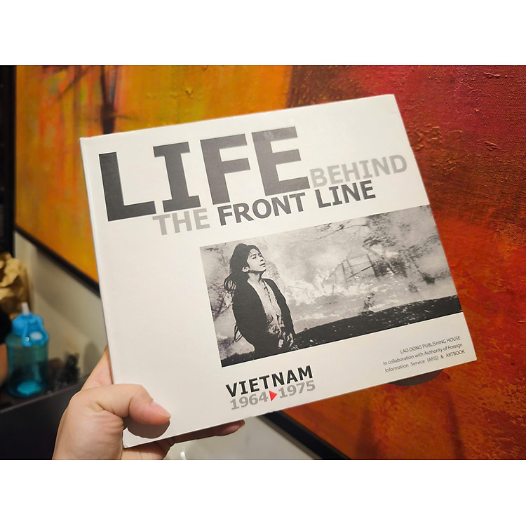 Life Behind The Front Line: Vietnam 1964 - 1975 - Ảnh 3