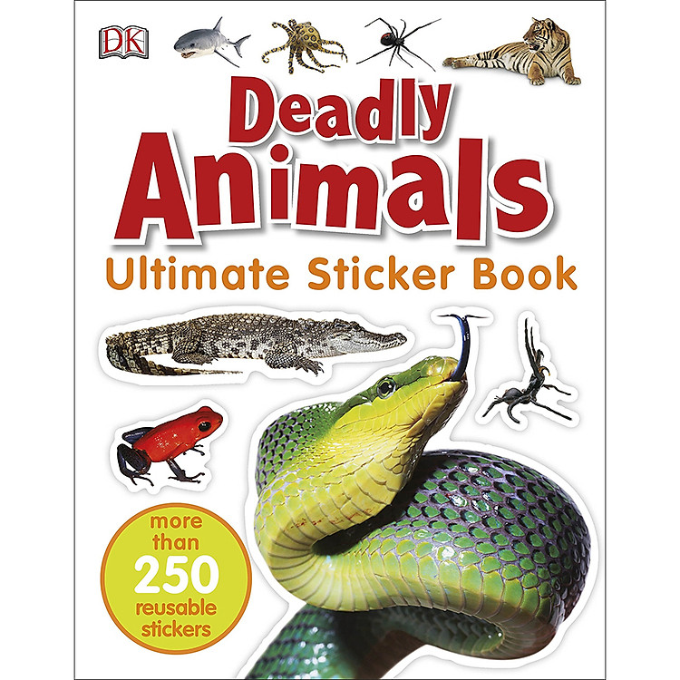 Sách Ultimate Sticker Book Deadly Animals