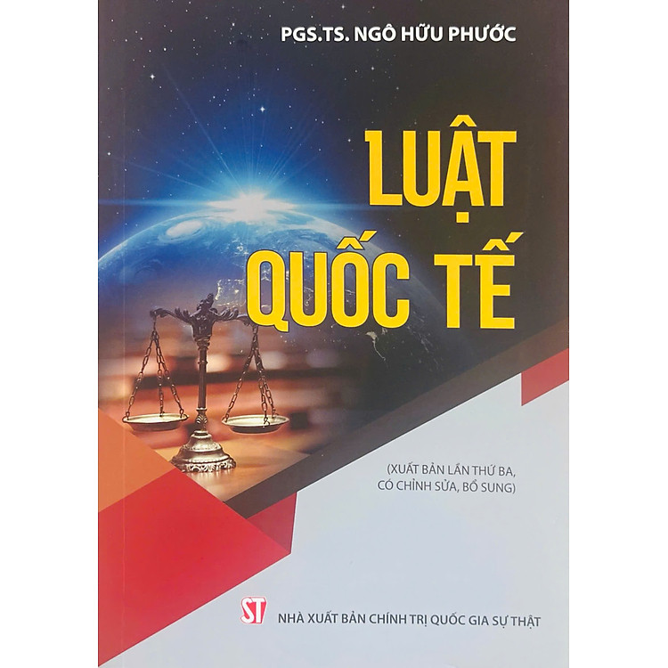 Luật Quốc Tế (xuất bản lần thứ ba, có chỉnh sửa, bổ sung)