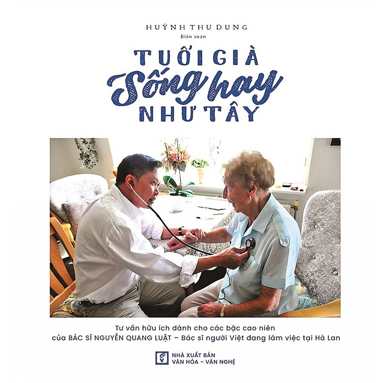 Tuổi Già Sống Hay Như Tây