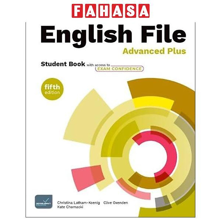 Sách ngoại văn: English File - Fifth Edition - Advanced Plus - Student Book With Access To Exam Confidence