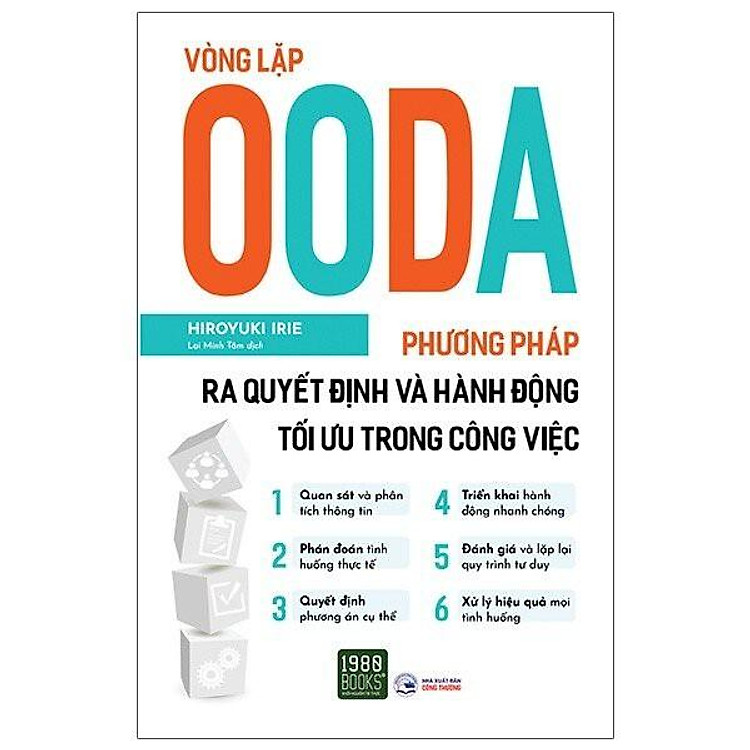 Sách - Vòng Lặp OODA - Phương Pháp Ra Quyết Định Và Hành Động Tối Ưu Trong Công Việc