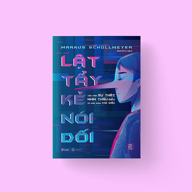 Lật Tẩy Kẻ Nói Dối: Vén Màn Sự Thật, Nhìn Thấu Điều Kẻ Khác Đang Che Giấu - Ảnh 2