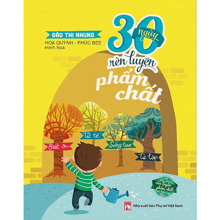 30 Ngày Thực Hành Lòng Yêu Thương, Biết Ơn, Rèn Luyện Phẩm Chất - Ảnh 4