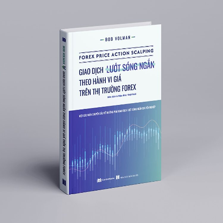 Giao dịch lướt sóng ngắn theo hành vi giá trên thị trường forex (FOREX PRICE ACTION SCALPING) - Ảnh 3