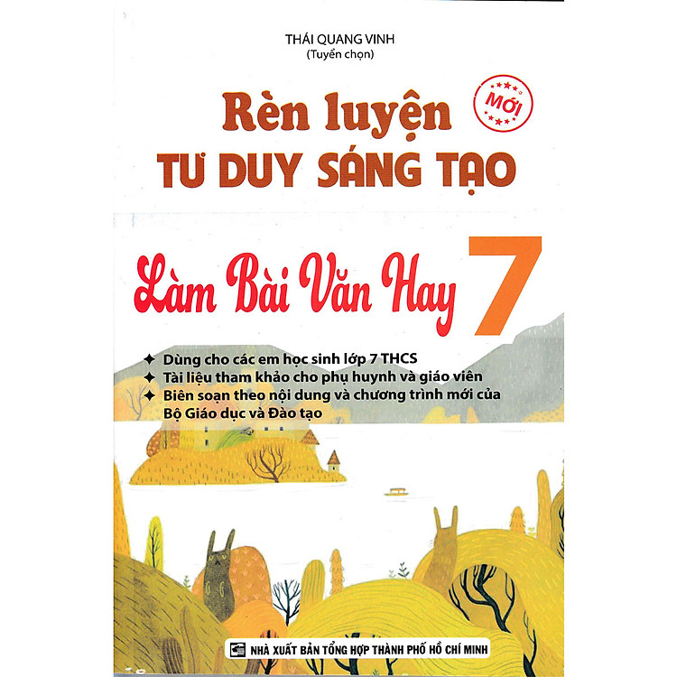 Rèn Luyện Tư Duy Sáng Tạo Làm Bài Văn Hay 7