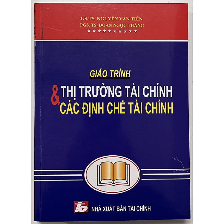 Giáo Trình Thị Trường Tài Chính & Các Định Chế Tài Chính