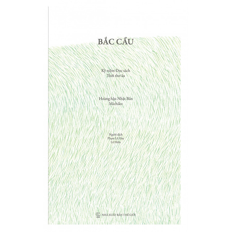 Bắc Cầu - Kỷ Niệm Đọc Sách Thời Thơ Ấu - Song Ngữ Việt Nhật - Ảnh 2