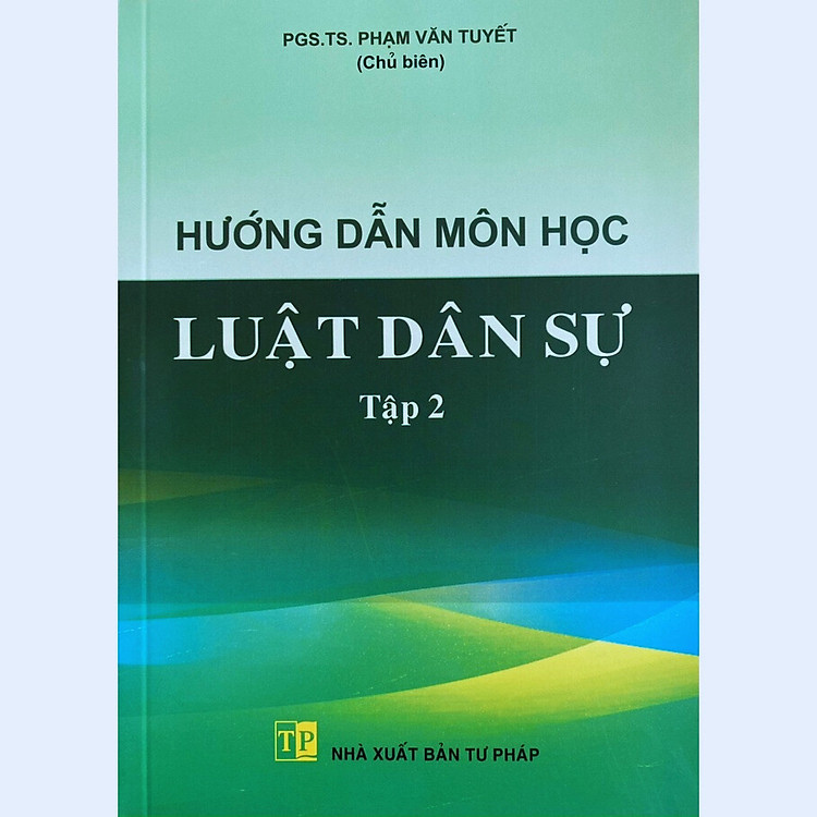 Hướng Dẫn Môn Học Luật Dân Sự – Tập 2
