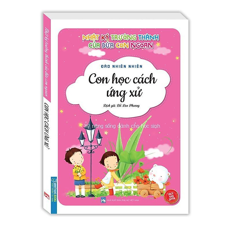 Nhật Ký Trưởng Thành Của Đứa Con Ngoan – Con Học Cách Ứng Xử