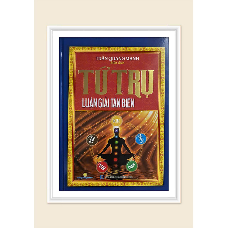 Tứ Trụ Luận Giải Tân Biên